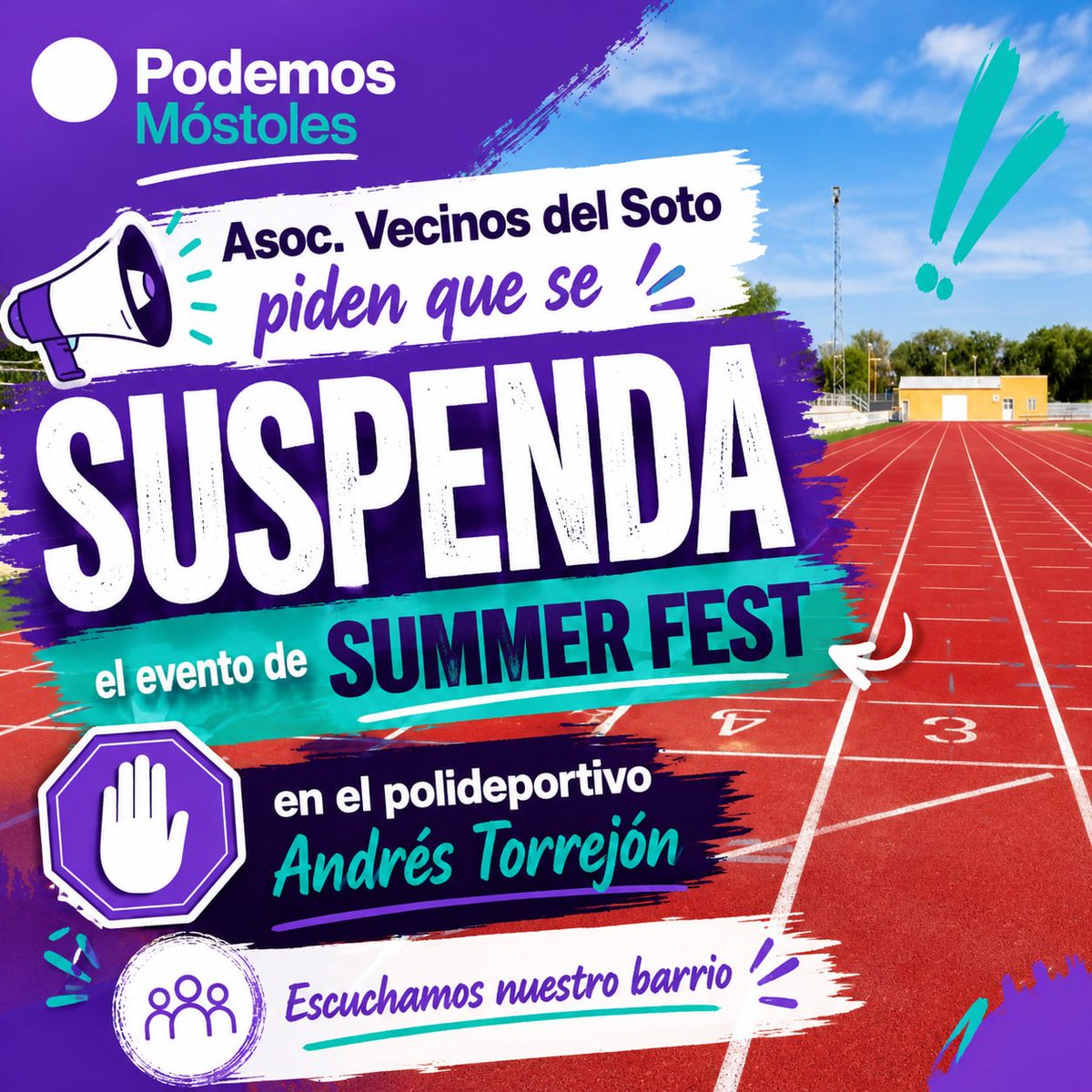 PodemosMostoles's tweet photo. La Asociación de Vecinos del Soto pide la suspensión del Summer Fest en el Polideportivo Andrés Torrejón. Las instituciones deben escuchar a los vecinos y vecinas cuando alertan sobre los impactos que estos eventos pueden tener en el barrio. #Móstoles https://t.co/c4ozX4XQUH