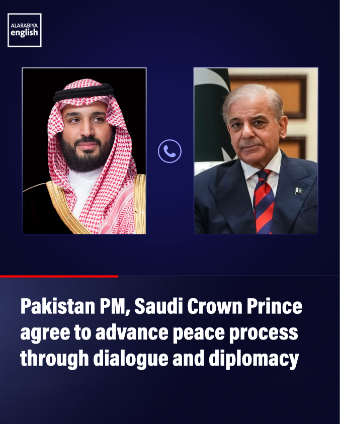 AlArabiya_Eng's tweet photo. 🔴 BREAKING: Pakistan PM Shehbaz Sharif says he held a warm telephone conversation with Saudi Crown Prince Mohammed bin Salman

🔴 Sharif thanked the Kingdom of Saudi Arabia for its steadfast support of Pakistan's peace efforts.
He congratulated the Crown Prince on the signing of the Islamabad Peace Deal

🔴 Both leaders agreed that the next phase of negotiations should be guided by dialogue, diplomacy and vigilance against efforts to undermine peace

🔴 Sharif praised the Crown Prince's leadership and Saudi Arabia's commitment to regional peace and stability

🔴 The Pakistani premier also expressed satisfaction with bilateral ties and said he looked forward to further strengthening economic cooperation between the two countries