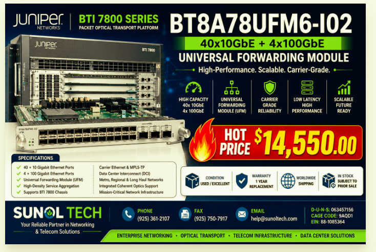 SunolTechco's tweet photo. https://t.co/XWz3P7YiwA
Juniper BTI 40x10GbE + 4x100GbE Universal Forwarding Module - BT8A78UFM6-I02
#Juniper #BTI7800 #BT8A78UFM6I02 #JuniperNetworks #PacketOptical #100GbE #10GbE #OpticalTransport #CarrierEthernet #TelecomEquipment #DataCenterNetworking https://t.co/0DXIGzLxjo