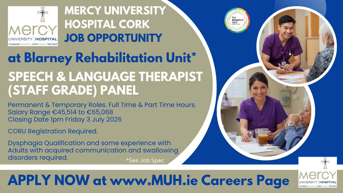 DeeORiordan8's tweet photo. 💬 #SpeechandLanguageTherapist (Staff Grade) Panel recruitment at @Mercycork Blarney Rehabilitation Unit
Perm & Temp | FT & PT
#CORU Reg & #Dysphagia qual req.
For more details & to apply, see:
https://t.co/QlMVK4V7Ul
#SpeechAndLanguageTherapy #HSEjobs #NHSJobs https://t.co/KXf86smvDq