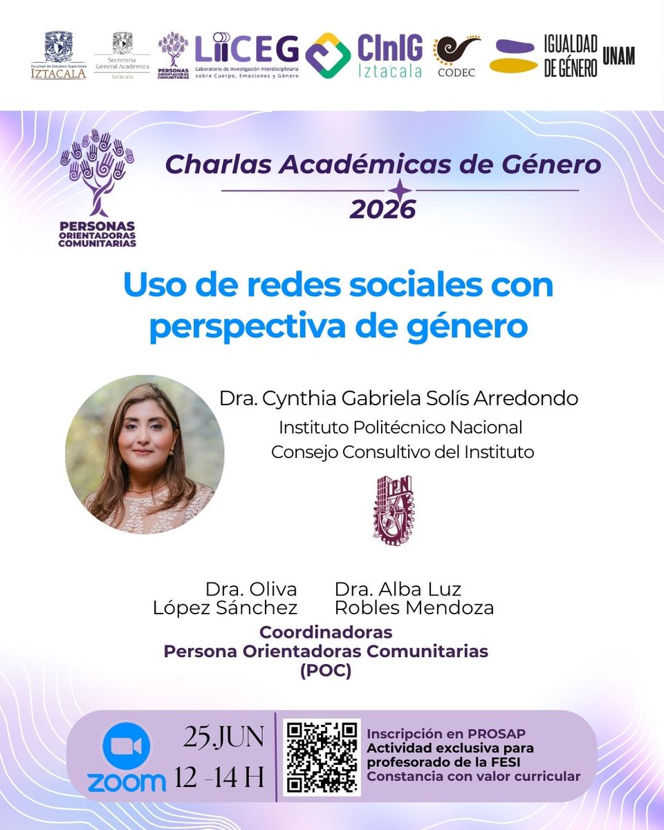 FESI_UNAM's tweet photo. Las #POC de la #FESI de la #UNAM invitan a formar parte de las Charlas Académicas de Género 2026
🗓 25 de junio
⏰ 12:00 h
💻 Modalidad: Zoom
ℹ️ 👉 Inscripción en PROSAP: https://t.co/95iT52XZIC https://t.co/zHgqGEYfS7