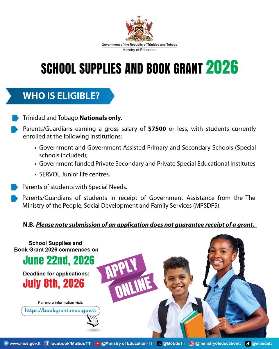 MoEduTT's tweet photo. ❗SCHOOL SUPPLIES AND BOOK GRANT 2026 MEANS TEST❗

The School Supplies and Book Grant 2026 commences on June 22nd, 2026.
The deadline for applications is July 8th, 2026.

#SchoolSuppliesandBookGrant https://t.co/u2KJSltFcb