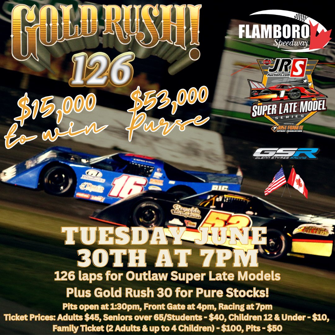 FlamboroSpdwy's tweet photo. 🏁💰 GOLD RUSH 126 💰🏁
June 30 at @FlamboroSpdwy!
🏆 $15,000 to Win
💵 $53,000 Purse
🏁 Gold Rush 30 Pure Stocks
🥇 $2,000 to Win
The biggest-paying Outlaw Super Late Model race in Ontario this season! Drivers from Ontario, Sault Ste. Marie &amp; the USA are coming to race for gold! https://t.co/a3wAk3CzF4