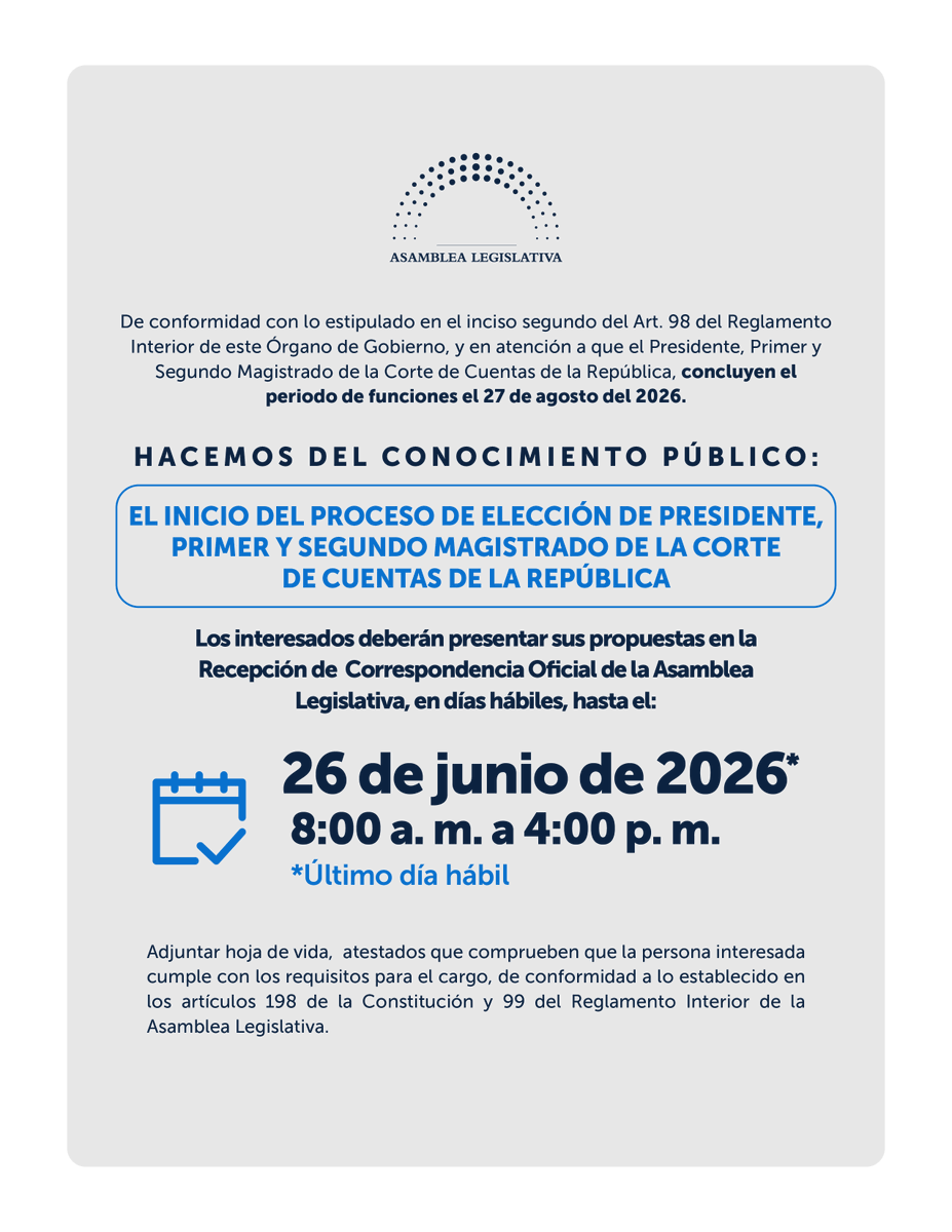 AsambleaSV's tweet photo. Ya está abierto el período de recepción de candidaturas a magistrados de la @CortedeCuentas. Los interesados tienen hasta el viernes 26 de junio de 2026 para entregar sus atestados en nuestras instalaciones.

Conoce los documentos a presentar: https://t.co/1EfUM8FVRN. https://t.co/uu0pS9aegi