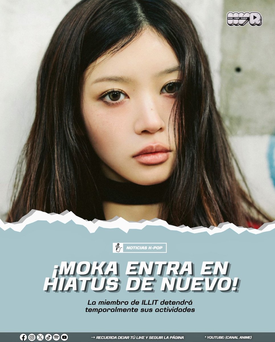 Highviewradio_'s tweet photo. 📰 | BELIFT LAB anunció que MOKA detendrá temporalmente todas sus actividades para enfocarse en su salud, mientras que ILLIT continuará como un grupo de cuatro miembros por el momento.

#ILLIT #아일릿 #MOKA #모카 #モカ #KPop https://t.co/bWrXfLmPnS