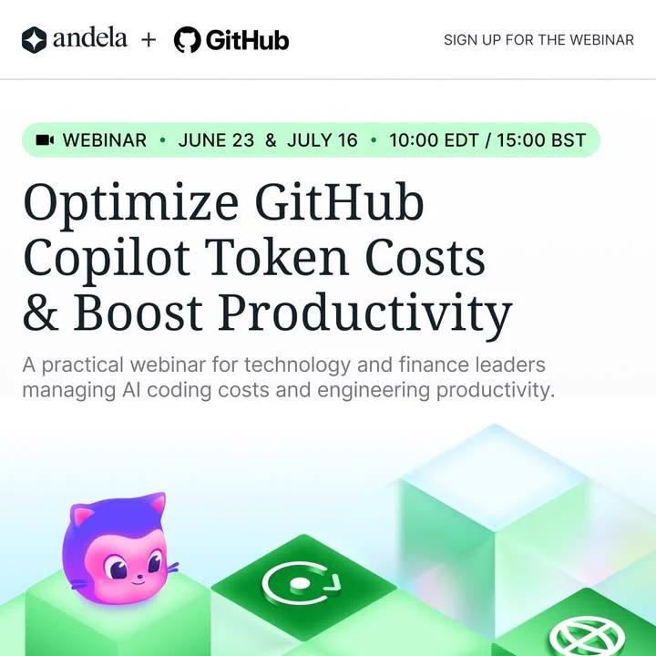 Promotional image for a webinar titled "Optimize GitHub Copilot Token Costs & Boost Productivity." Includes dates June 23 and July 16, and times 10:00 EDT / 15:00 BST. Features logos of Andela and GitHub, and graphics of a cute character and green cubes.
