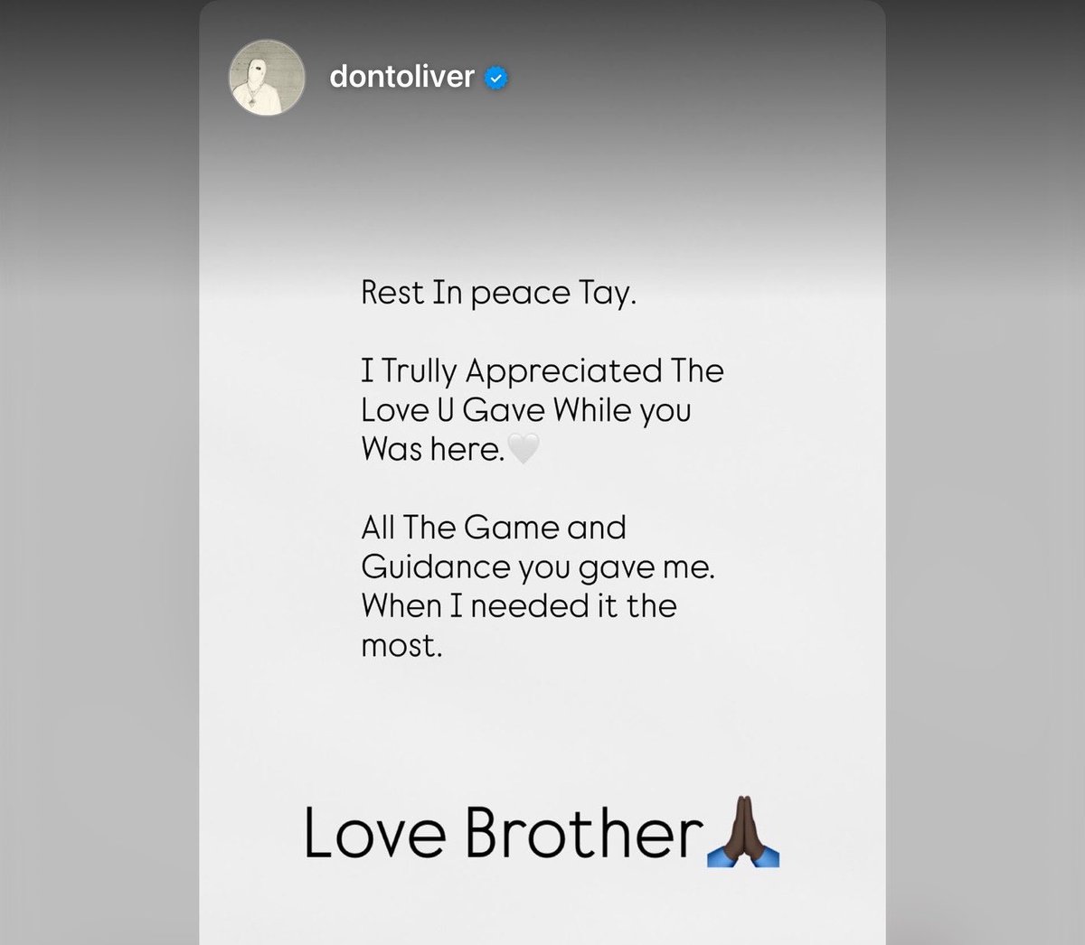 Kurrco's tweet photo. Don Toliver pays tribute to Tay Keith via IG 🙏

"I Trully Appreciated The Love U Gave While You Was here.🤍" https://t.co/H2JSt72vBt