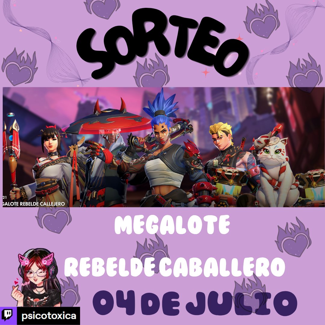 Psicotoxicaa's tweet photo. SORTEO ACTIVO 💕
✨️MEGALOTE REBELDE CABALLERO 
Más información en mi instagram:
https://t.co/PTzXWbTRAw
Gracias @OverwatchLATAM por los códigos para mi comunidad
#OWLATAMRebeldeGiveaway #OverwatchLatam https://t.co/VHw2WssDqp