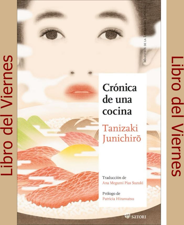 Albaeditorial's tweet photo. Hoy nuestro Libro del Viernes es «Crónica de una cocina» de Tanizaki Junichiro, @satorilibros, traducción de Ana Megumi Pias Suzuki: https://t.co/RKPndq1cL0. https://t.co/4NrPR4oFuQ