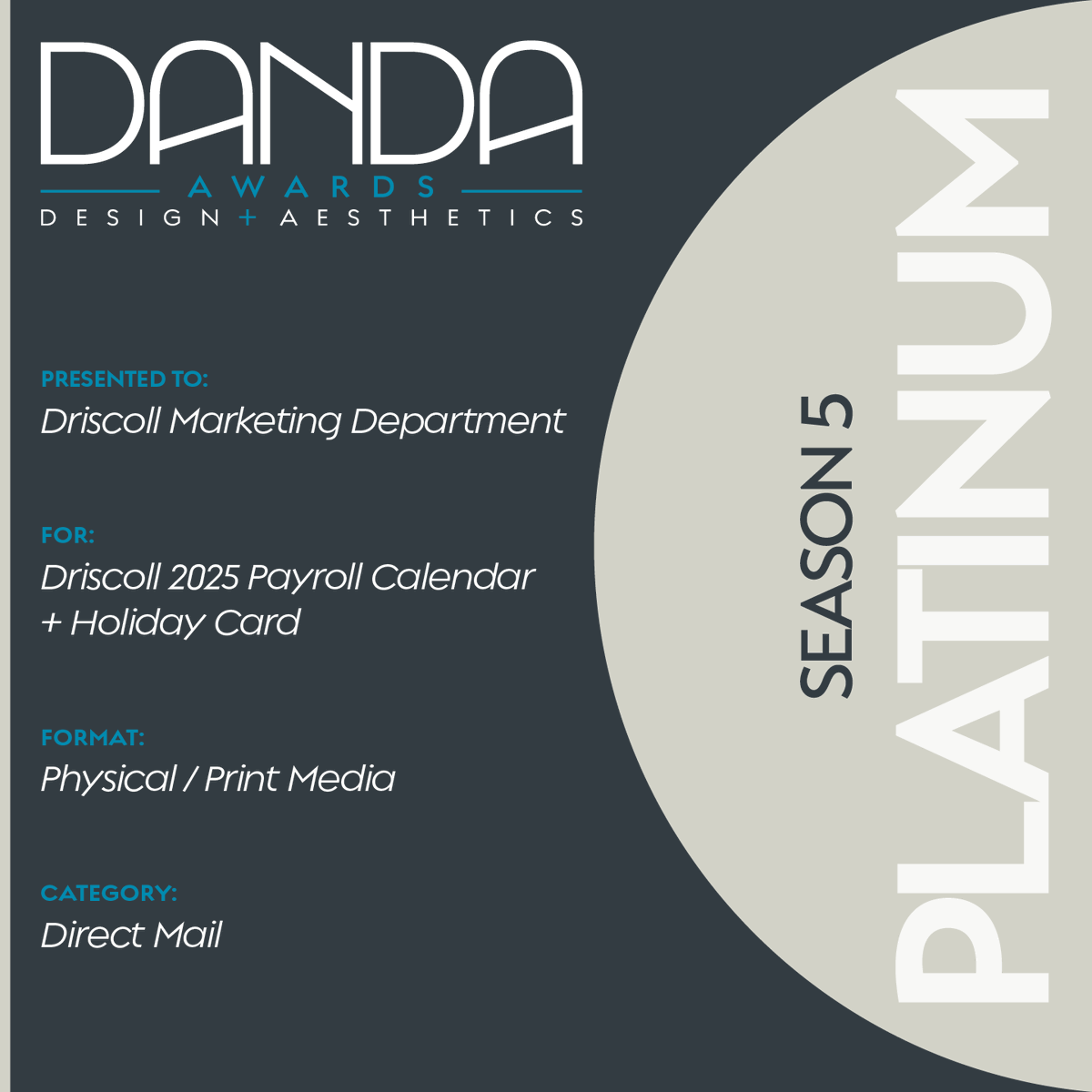 DANDAawards's tweet photo. Platinum Winner: Driscoll Marketing Department | Driscoll 2025 Payroll Calendar + Holiday Card (Physical / Print Media β Direct Mail) #Design #Aesthetics #Healthcare #DirectMail https://t.co/JK5YvHuPZB