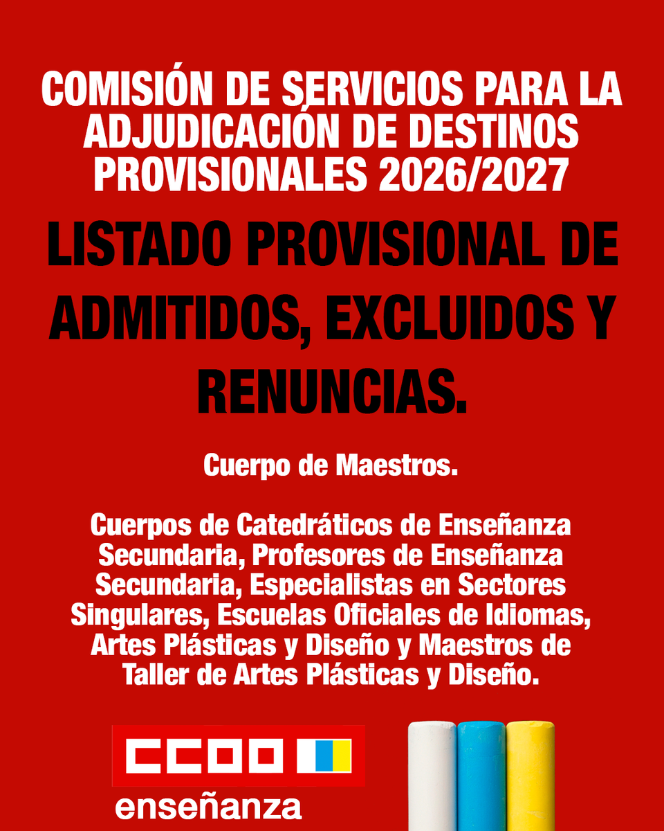 CCOOensenanzaCa's tweet photo. COMISIÓN DE SERVICIOS para la ADJUDICACIÓN DE DESTINOS PROVISIONALES DEL CURSO 2026/2027
Listado provisional de admitidos, excluidos y renuncias.

CCOO 🇮🇨

•⁠  ⁠Cuerpo de Maestros.
•⁠  ⁠Cuerpos de Catedráticos de Enseñanza Secundaria, Profesores de Enseñanza Secundaria, https://t.co/rjWIVJpsI1