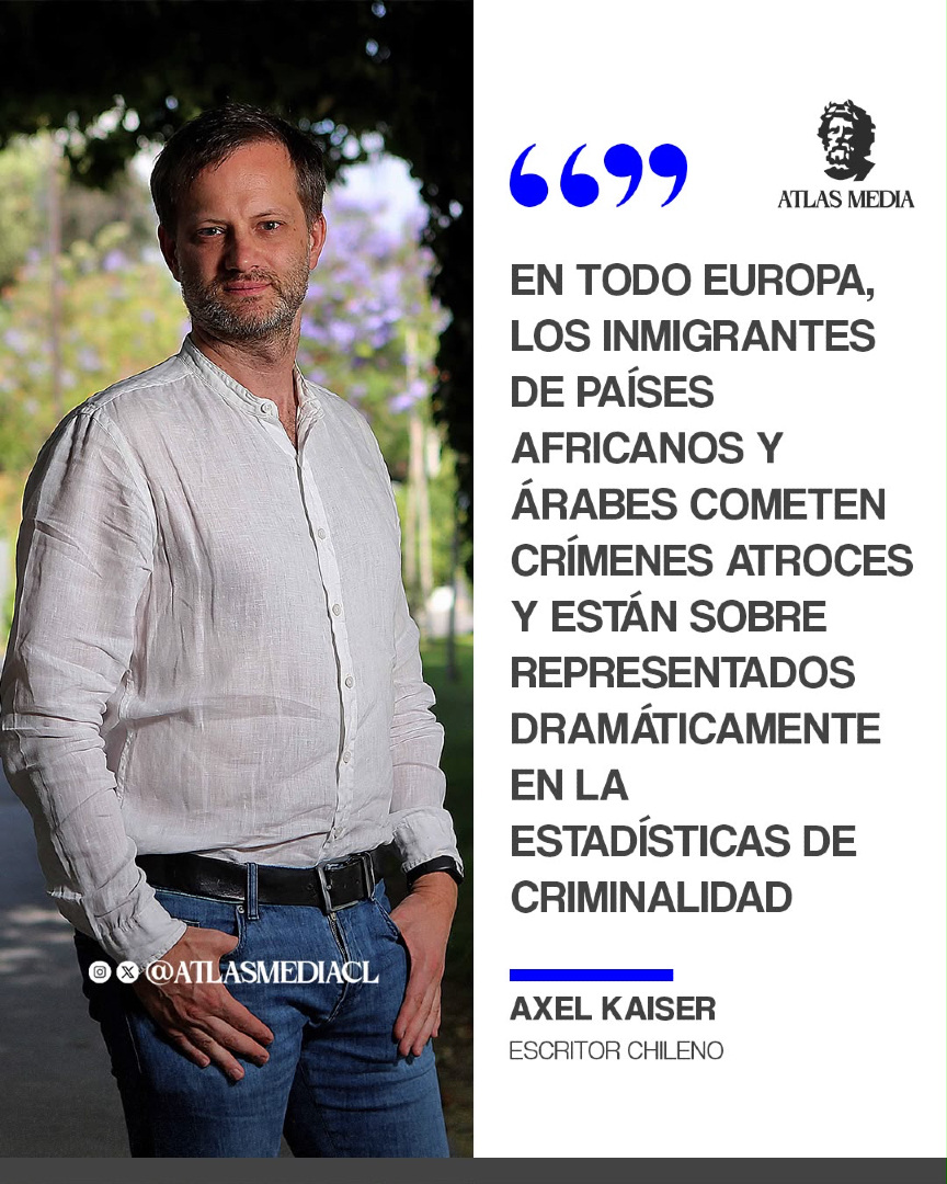 atlasmediacl's tweet photo. 🇨🇱🔴 | ¡AXEL KAISER LO DICE SIN FILTRO! 🔥

👉 “En todo Europa, los inmigrantes de países africanos y árabes cometen crímenes atroces y están dramáticamente sobre representados en las estadísticas de criminalidad.”

La realidad que la izquierda no quiere ver: inmigración descontrolada = más delincuencia. 

Chile no puede repetir los errores de Europa. Orden migratorio ya. 💪

¿Estás de acuerdo con Kaiser? Comenta abajo 👇
