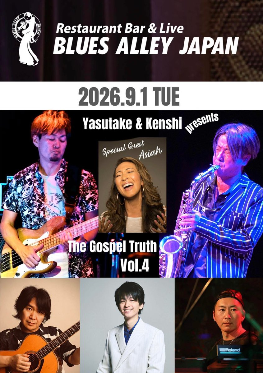 BassKenshi's tweet photo. 💡LIVE💡

2026.9.1
YASUTAKE &amp; KENSHI presents 
"The Gospel Truth" Vol.4 
at 目黒Blues Alley Japan
https://t.co/P4a85Rodw7

Sax. Motoaki Yasutake
Ba. Kenshi Takimoto
Gt. Masa Kohama
Ds. Satoshi Bandoh
Key. MAKO-T
Guest Vo. Asiah https://t.co/EnWUn8Fngv