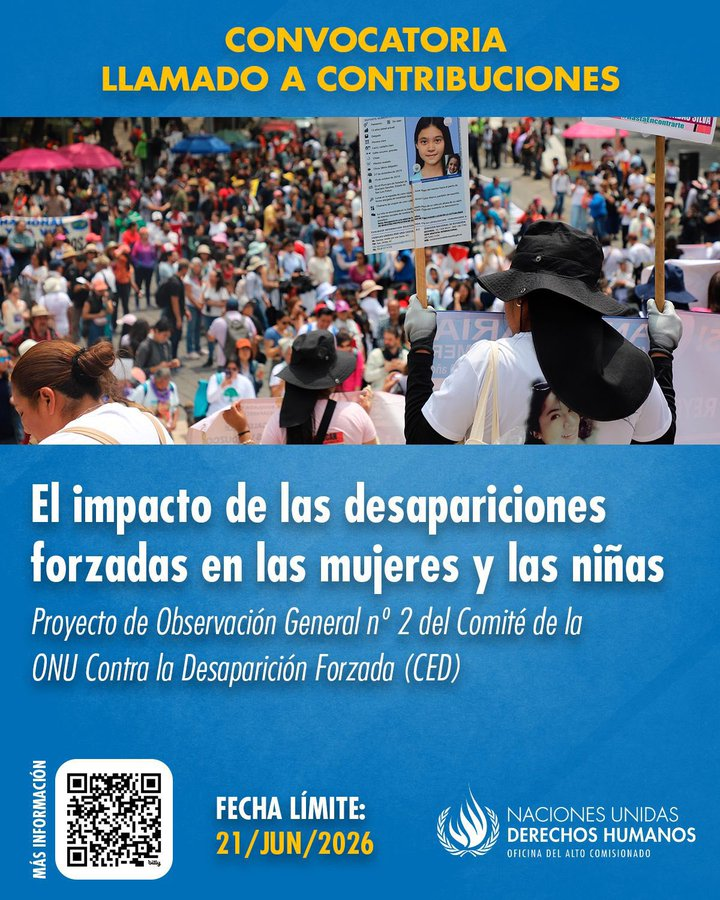 cenejyd's tweet photo. Se encuentra abierta la Convocatoria de @ONUMX  para enviar contribuciones al Comité de la ONU contra la Desaparición Forzada (CED) para la elaboración de la Observación General núm. 2 sobre el impacto de las #DesaparicionesForzadas en las mujeres y las niñas. 👇👇 https://t.co/2o9KvRCkek