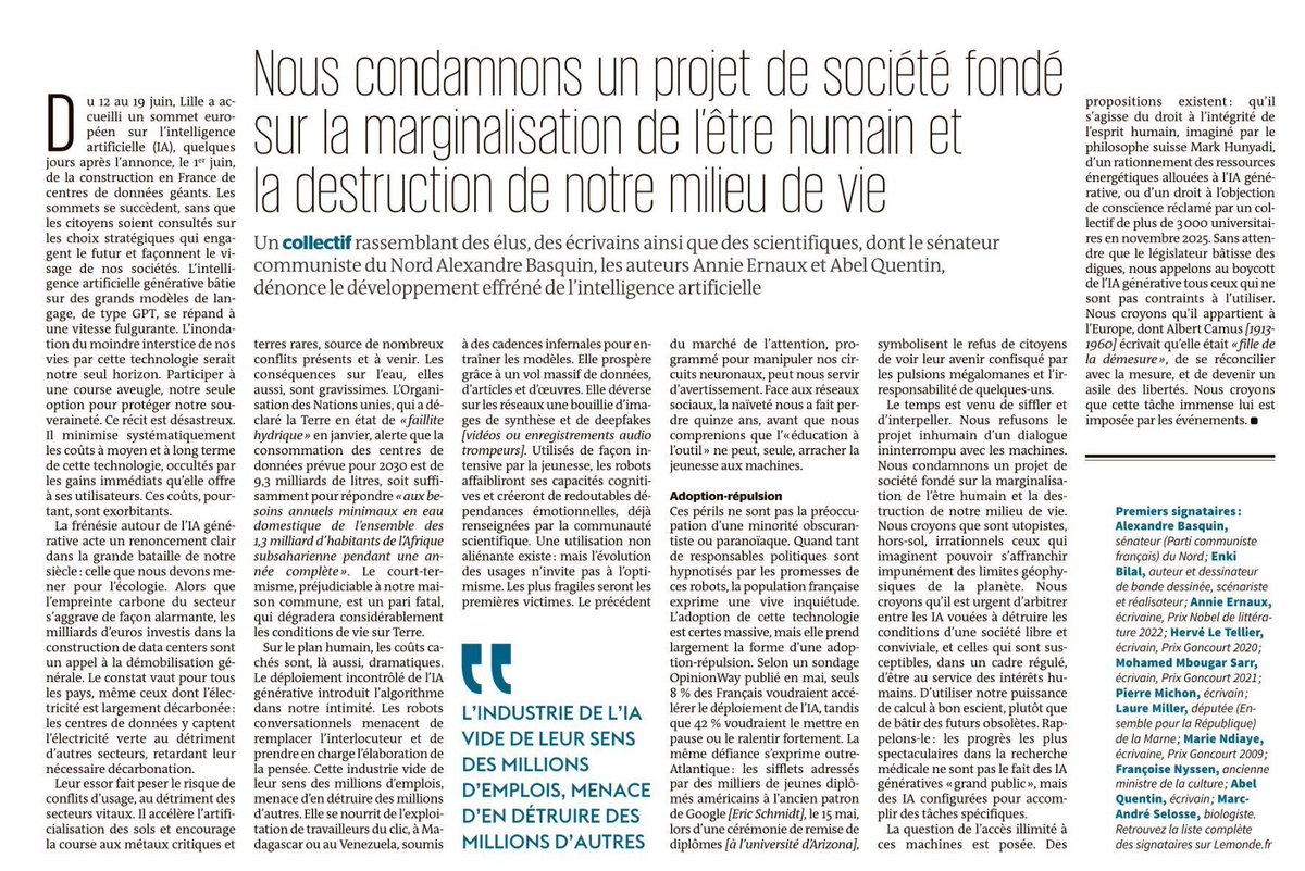 phsilberzahn's tweet photo. Un appel publié dans Le Monde signé par cent cinquante écrivains, artistes et cinéastes demande aujourd'hui de boycotter l'IA générative. Pourquoi ne sommes-nous pas surpris?

En 1811, des ouvriers anglais brisaient les machines textiles qui menaçaient leur métier.
On les a appelés les luddites. Ils voulaient déjà "défendre l'humain contre la machine". 

Deux siècles plus tard, avec cet appel, l'argument se répète; seule la technologie visée a changé. L'IA nous déshumaniserait: elle affaiblirait nos capacités cognitives, créerait des dépendances, détournerait des ressources de la cause écologique.

Chacun de ces arguments a déjà servi. L'écriture devait ruiner la mémoire, l'imprimerie corrompre les esprits, la calculatrice atrophier le calcul. À chaque fois, la crainte a précédé l'apprentissage des usages, et la technologie a fini par élargir les capacités humaines plutôt que les réduire. Quant à l'argument écologique, il n'est pas étayé, il a été maintes fois débunké, mais il est bien pratique.

Ce qui se rejoue est une régularité. Devant une technologie qui démocratise une capacité jusque-là rare, certains réclament le boycott ou l'interdiction. 

L'exemple le plus instructif est peut-être celui de l'imprimerie dans l'Empire ottoman. Alors qu'elle se diffusait en Europe à partir du XVe siècle, son usage en caractères arabes y est resté proscrit pendant près de deux siècles et demi, la première presse de ce type n'étant autorisée qu'en 1727. On a longtemps lu cette résistance comme un simple réflexe obscurantiste. Elle tenait aussi à la défense d'un corps de copistes et de calligraphes dont le statut reposait sur la rareté de leur compétence, défense présentée comme un respect du texte et de la tradition. Le résultat ne fut pas une protection, mais un long retard dans la diffusion du savoir écrit, au moment précis où l'Europe accélérait. 

Les sociétés qui ont cédé à ce réflexe n'ont pas protégé leurs membres, bien au contraire: elles se sont mises à l'écart d'une transformation qui s'est faite sans elles. Elles se sont appauvries. Entendons-nous: se sont appauvris non pas ceux qui ont appelé au boycott - ceux-là n'ont rien à craindre. Se sont appauvris ceux qui ont accepté leur logique ou qui l'ont subie sans avoir le choix.

C'est l'enjeu réel, et il est considérable. Le risque n'est pas que l'IA nous dépossède ou nous déshumanise. Il est de manquer, par principe, la transformation majeure de notre époque pendant qu'elle se construit ailleurs. Ce coût n'est jamais payé par la technologie. Il est payé par ceux qui s'en détournent.