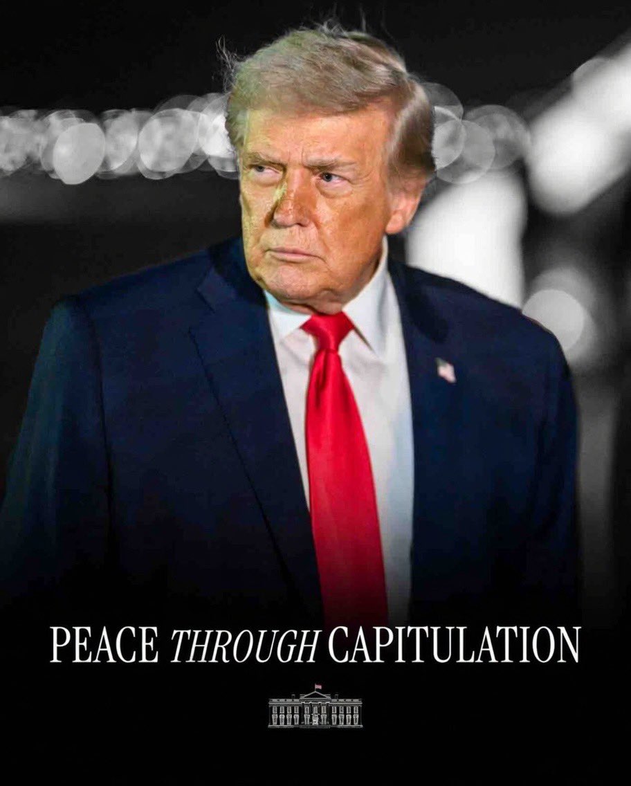 SireRottweiler's tweet photo. PEACE THROUGH CAPITULATION https://t.co/XP6a0Hf0QP