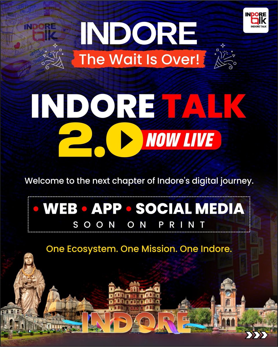 IndoreTalk's tweet photo. 🚀 INDORE TALK 2.0 IS OFFICIALLY LIVE!

Today, we proudly launch Indore Talk 2.0, Central India's first MediaTech &amp; Content Network, powered by the combined strength of WEB, APP, SOCIAL MEDIA &amp; soon in PRINT.

#Indore #IndoreTalk #MediaTech #DigitalIndore #IndoreTalkMediaNetwork https://t.co/82mxyRF5zc
