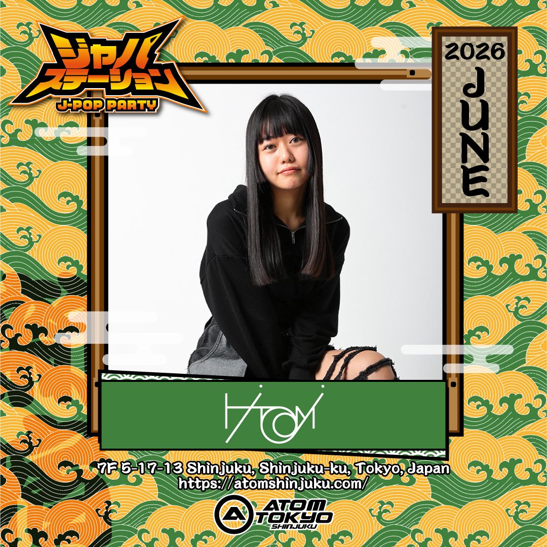 japastation2022's tweet photo. 6/20(土) 22:00~4:30
📍ATOM TOKYO -SHINJUKU-
JPOPパーティー
#ジャパステーション

DJ:YAHAGI/OROCHI/shiki/HiTOMi/Tiffany/Straw

#ジャパステ #JPOP #SHINJUKU #クラブ
#アトム #JPOPDJ https://t.co/7UlUclEflb
