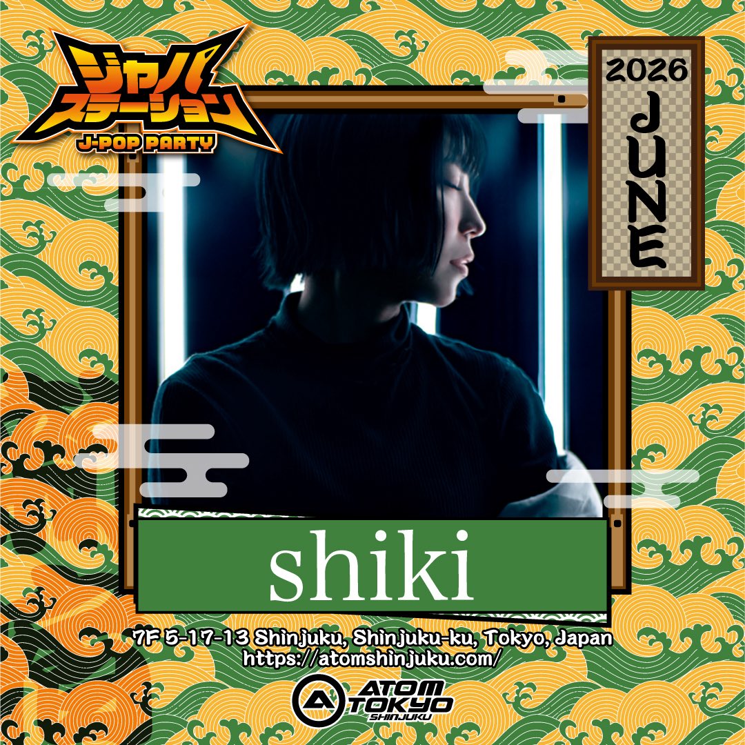 japastation2022's tweet photo. 6/20(土) 22:00~4:30
📍ATOM TOKYO -SHINJUKU-
JPOPパーティー
#ジャパステーション

DJ:YAHAGI/OROCHI/shiki/HiTOMi/Tiffany/Straw

#ジャパステ #JPOP #SHINJUKU #クラブ
#アトム #JPOPDJ https://t.co/7UlUclEflb
