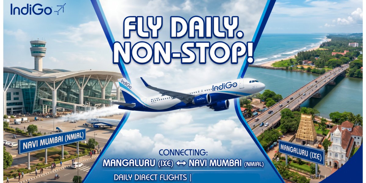 Mrdreamer81's tweet photo. NMI ⇄ IXE DAILY NONSTOP by @IndiGo6E 
Fast, reliable connectivity between Navi Mumbai &amp; Mangaluru coast — boosting travel, trade &amp; tourism 🚀
#IndiGo #6E #IXE #NaviMumbai #Mangaluru #Aviation

@mlrairport @Theairportguy7 @NMIA_Official @ShineofaSmile1 @VasStavin72784 @placid_g https://t.co/eW5qd1D15i