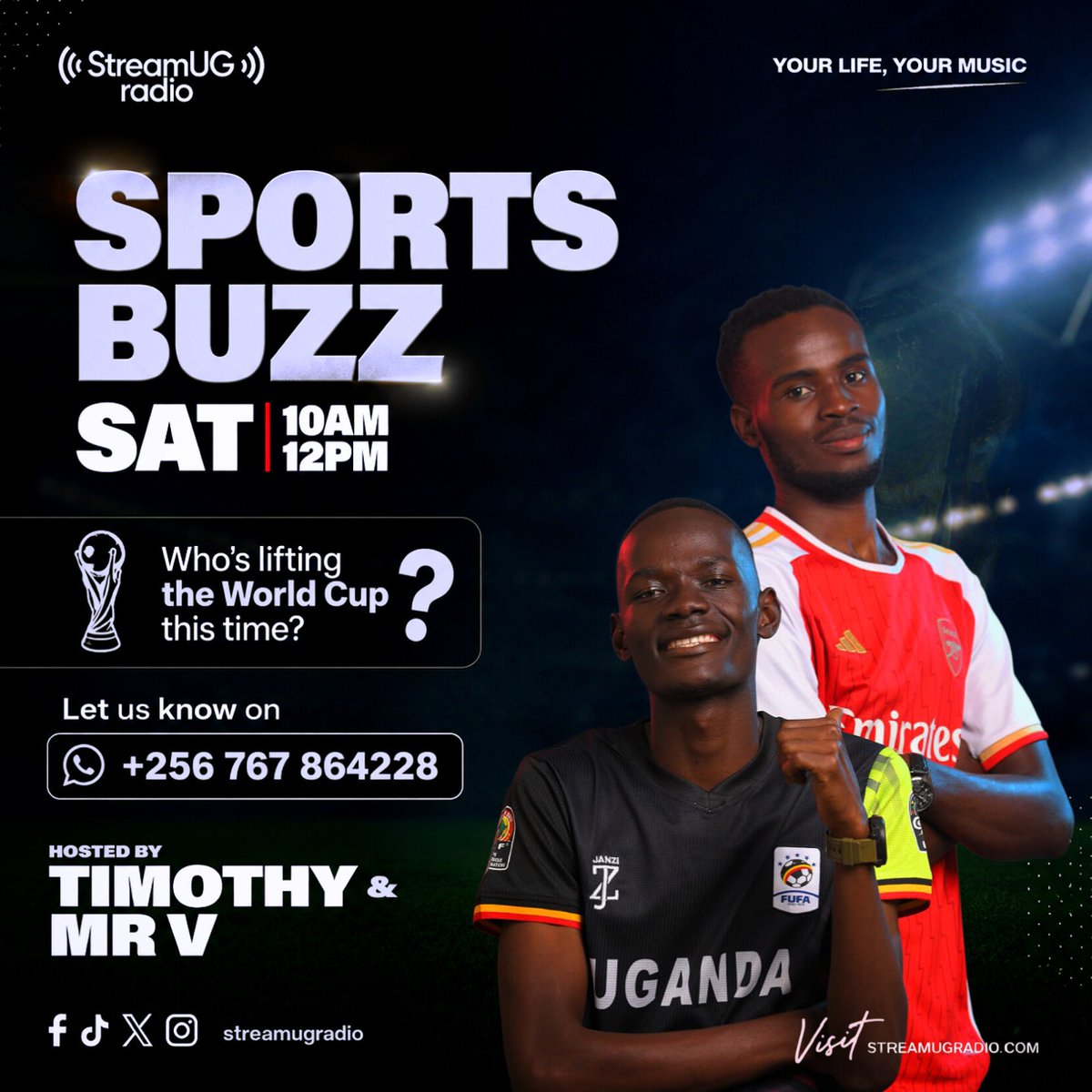 StreamUGRadio's tweet photo. π₯ The debate is on!
Which nation are you backing to become World Cup champions? ππ
Drop your prediction via WhatsApp:
π² +256 767 864228
π https://t.co/o63qZLNp5x
ποΈ Sports Buzz
ποΈ Saturday | 10AMβ12PM
#Football #WorldCup2026 #SportsBuzz #StreamUGRadio #YourLifeYourMusic https://t.co/RhdmcYRRXn