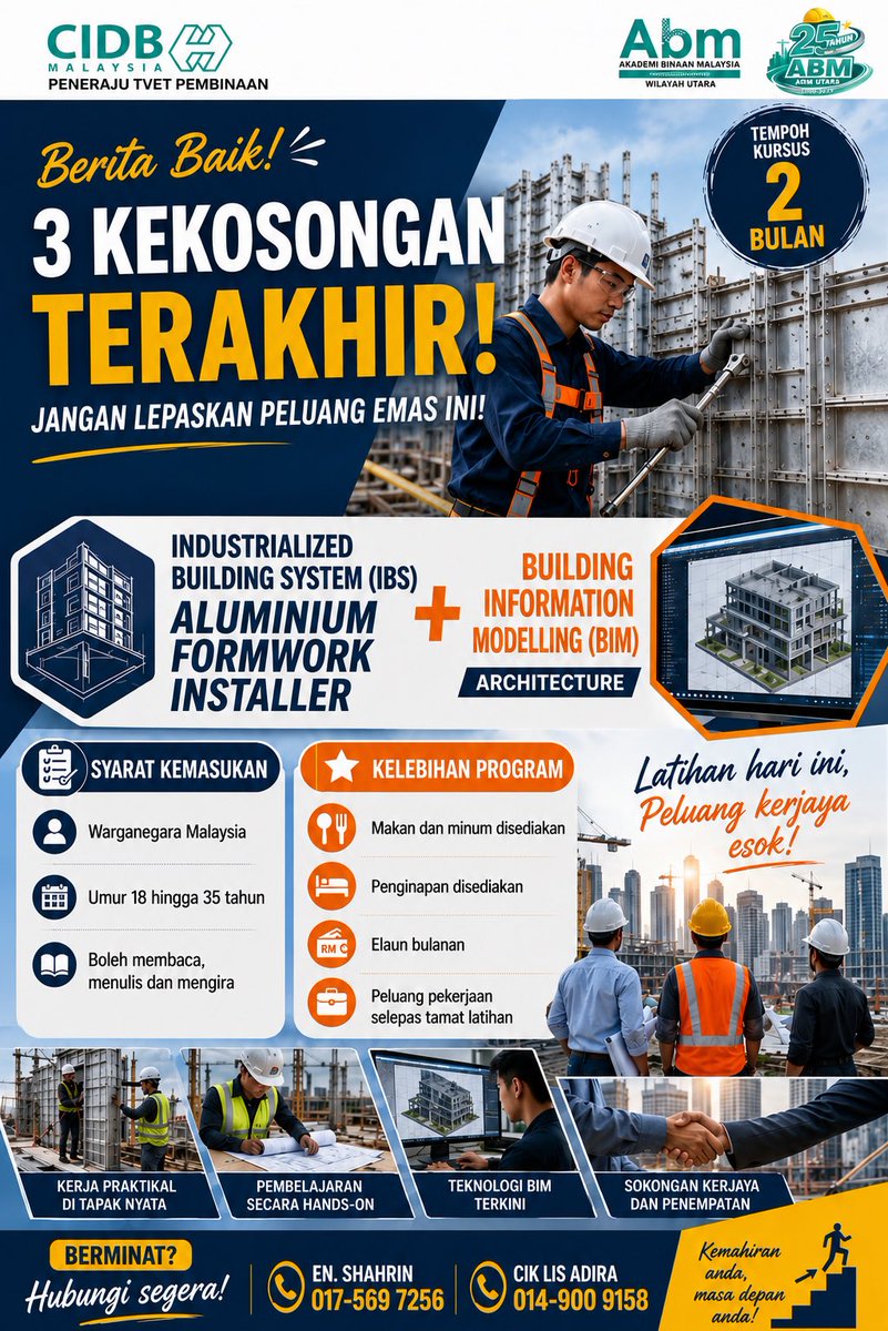 ABMUTARA's tweet photo. 🚨 Tinggal 3 kekosongan terakhir!

Program IBS Aluminium Formwork Installer + BIM di ABM Wilayah Utara.

✅ Latihan 2 bulan
✅ Elaun bulanan
✅ Penginapan disediakan
✅ Peluang pekerjaan selepas tamat latihan

📞 017-5697256
📞 014-9009158

#ABMUtara #TVET #CIDBMalaysia #BIM #IBS https://t.co/i3myPqmcGJ