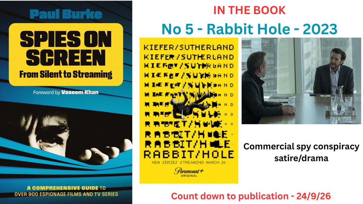 CrimeTimeUK's tweet photo. 100 day countdown to publication. Films/shows/streaming in the book. No.5 (random selection) RABBIT HOLE is in...
#spies @CrimeTimeUK @aspectsofcrime @AspectsHistory #spiesonscreen #film #espionage
Buy: https://t.co/sEGwK5df1A https://t.co/PHxHpan5SG