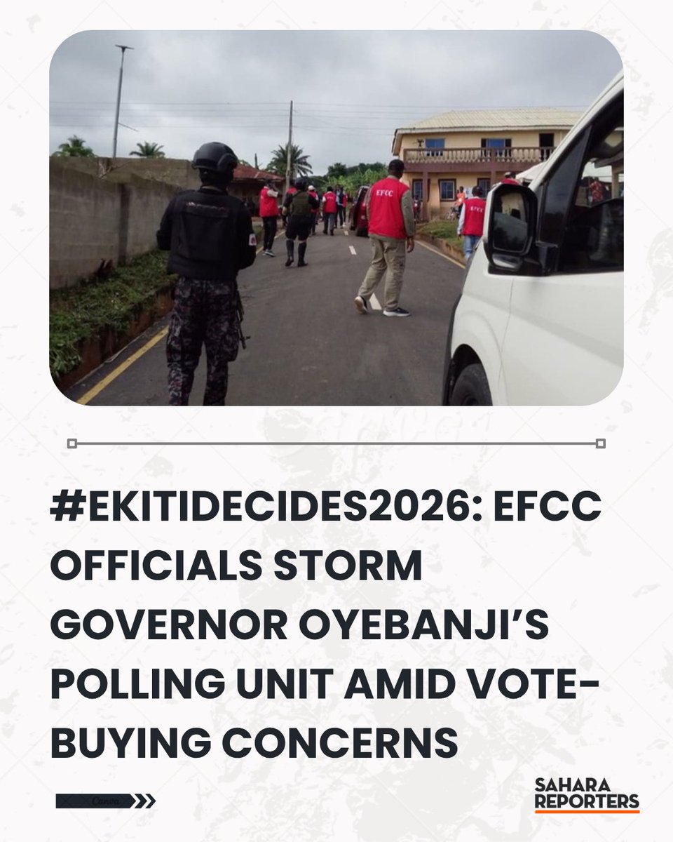 SaharaReporters's tweet photo. BREAKING: #EkitiDecides2026: EFCC Officials Storm Governor Oyebanji’s Polling Unit Amid Vote-Buying Concerns | Sahara Reporters    https://t.co/KSRt05iVvY https://t.co/DZzBOEPFo1