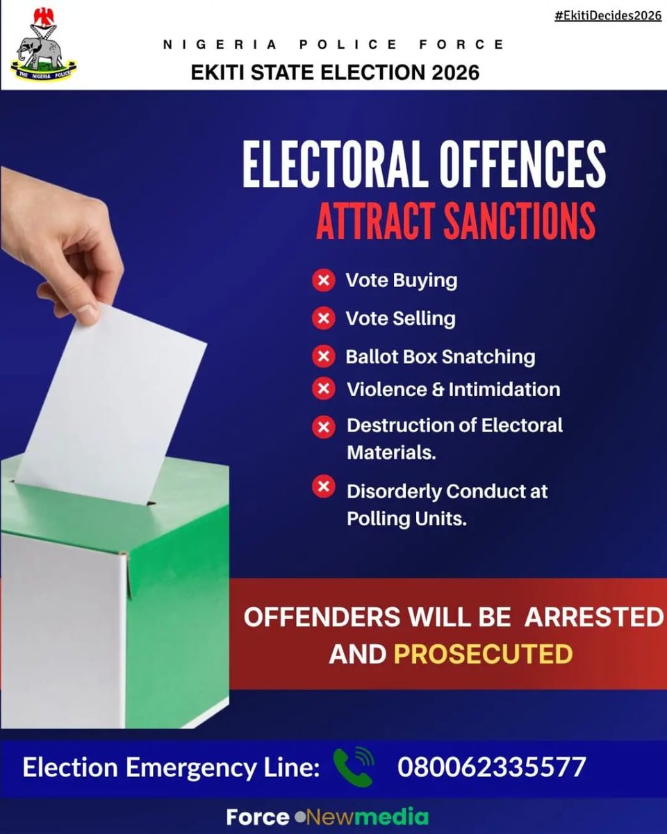 cleenfoundation's tweet photo. The @PoliceNG  warns against vote buying, vote selling, ballot box snatching, violence, intimidation, and any other act capable of disrupting the electoral process.

Offenders will be arrested and prosecuted in accordance with the law.

#EkitiDecides2026 #NigeriaDecides https://t.co/EfdWBgTtXg
