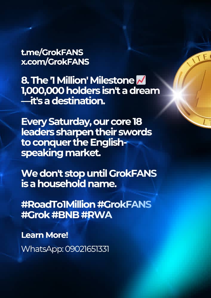 kansolasworld's tweet photo. The '1 Million' Milestone 📈 1,000,000 holders isn't a dream—it's a destination. 
Every Saturday, our core 18 leaders sharpen their swords to conquer the English-speaking market. 
We don't stop until GrokFANS is a household name.
#RoadTo1Million #GrokFANS #Grok #BNB #RWA https://t.co/Hkn0Ra770U