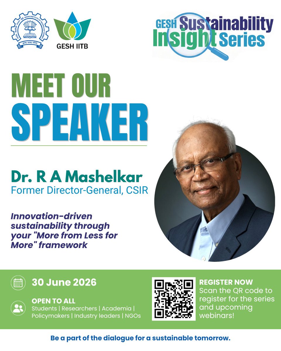 gesh_iitb's tweet photo. 🌍GESH IIT Bombay launches its Sustainability Insight Series with Padma Vibhushan Dr. Raghunath A. Mashelkar!
📅Date: 30 June 2026 
🕟Time: 4:30 – 5:30 PM 
💻Mode: Online (MS Teams) 
📝Register Now: https://t.co/wuYswjcAQT

#Sustainability #Innovation #IITBombay https://t.co/N1ELyLVVja