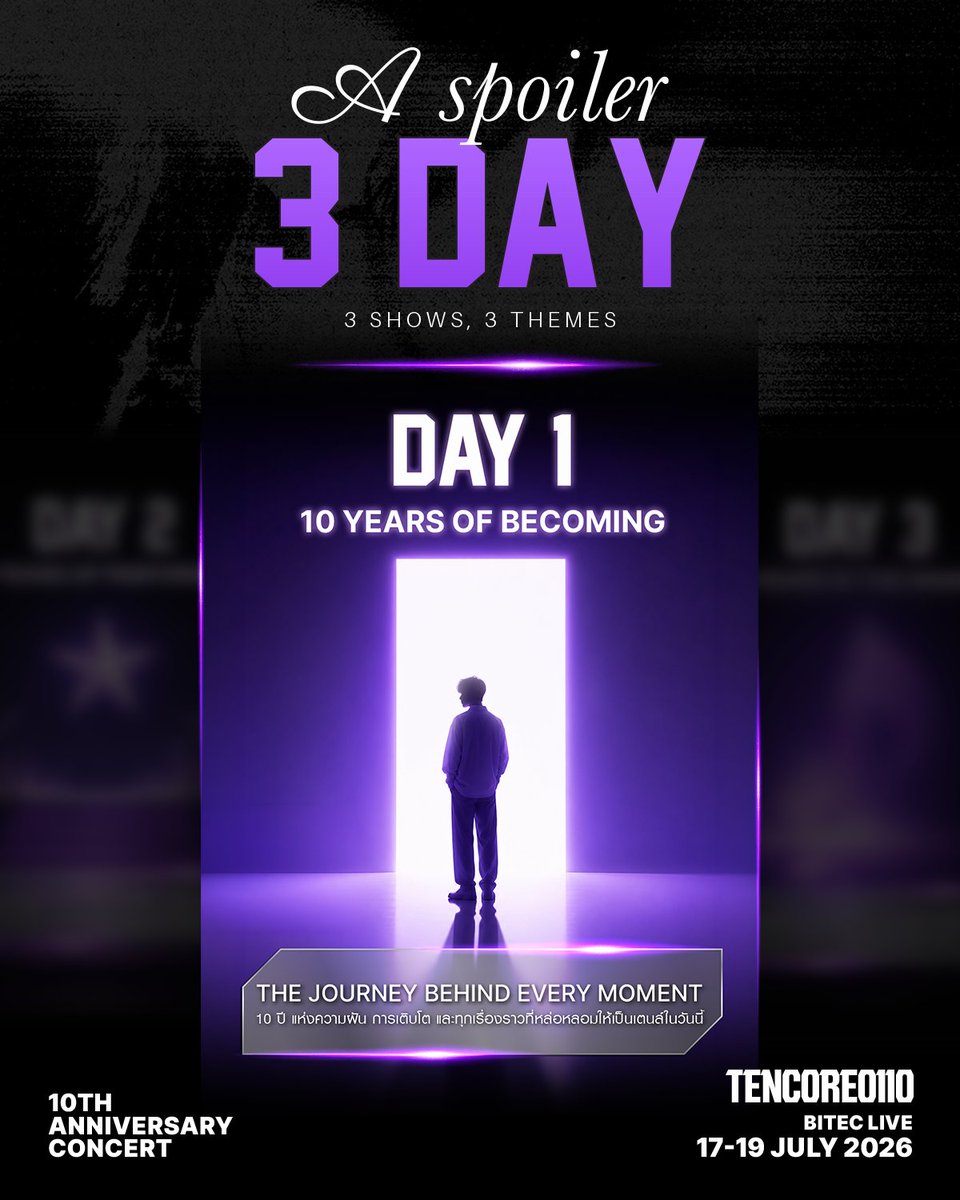 tenthsound's tweet photo. A SPOILER : SHOW VERSION 💜🐈‍⬛
DAY 1 : 10 YEARS OF BECOMING
The journey behind every moment.

ก่อนที่จะเป็นเตนล์ในทุกวันนี้มีเส้นทางมากมายอยู่เบื้องหลัง

10 ปีแห่งการเติบโต และ 10 ปีแห่งน้ำตาและเรื่องราว
จากคนหนึ่งที่มีความฝันสู่ทุกช่วงเวลาที่พาเขามาถึงเวทีนี้

DAY 1 จะพาเรากลับไปเห็น
“เบื้องหลังการเดินทางแห่งความฝัน การเติบโต และทุกเรื่องราวที่หล่อหลอมให้เป็นเตนล์ในวันนี้”

A LITTLE SPOILER : SHOW VERSION 💜🐈‍⬛

DAY 1 : 10 YEARS OF BECOMING
The journey behind every moment.

Before becoming the TEN we know today,
there were countless paths behind the scenes.

10 years of growth, 10 years of tears and stories.
From one person with a dream to every moment that has led him to this stage.

DAY 1 will take us back to see
“The journey behind every moment.”

🎟️ Tickets are available now at:
https://t.co/U8xr9AUH27

#TENCORE0110iscalling #TENCORE0110Concert 
#10YearsWithTEN #TenthSound #TENLEE #เตนล์ #TEN #Ticketmelon