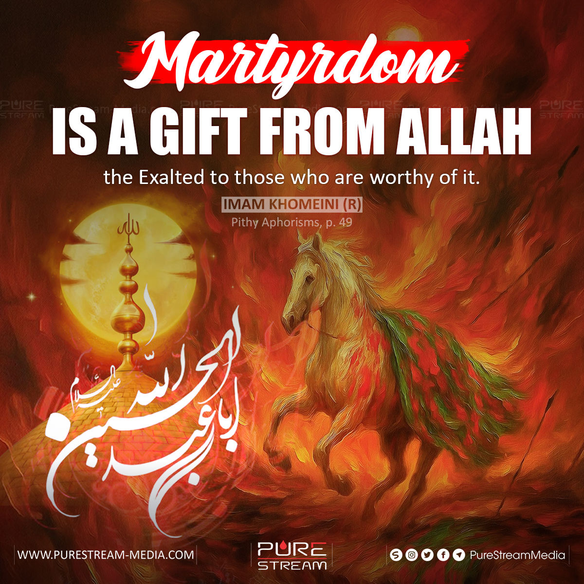 PureStream02's tweet photo. “Martyrdom is a gift from Allah the Exalted to those who are worthy of it." 
 
#PureStreamMedia #ImamKhomeini #Khomeini #Martyrdom #Allah #Exalted #Imam #ImamHusayn #Husayn #HusaynIbnAli #Husayn #Karbala #Ashura #Muharram #Muharram1448 https://t.co/YfJxNDFqoo