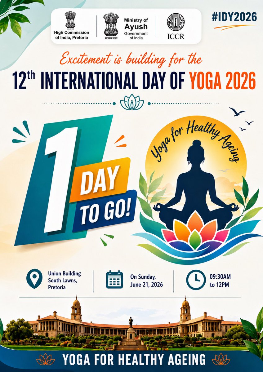 hci_pretoria's tweet photo. 1 day to go! #IDY2026
Join us tomorrow morning as we come together to celebrate wellness, harmony, and peace at the 12th International Day of Yoga 2026.

@MEAIndia @IndianDiplomacy @DrSJaishankar @moayush @iccr_hq @PIB_India 

#InternationalDayofYoga
#InternationalDayofYoga2026
#स्वस्थ_आयु_के_लिए_योग 
#YogaForHealthyAgeing
#IDY
#IDY2026
#Yoga365
#HarGharYoga
#PMKeSaath
#VandeYoga
#GangotriSeGangasagar