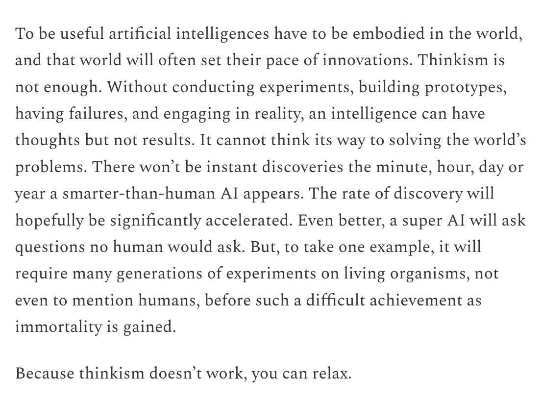 kasratweets's tweet photo. believing in a singularity requires what @kevin2kelly  calls "thinkism" – the belief that thinking really hard is the only thing you need to solve all the problems in the world https://t.co/0xzll5PUtR