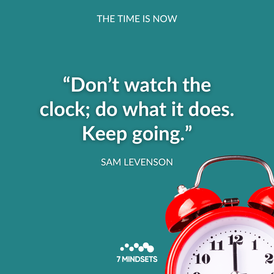 7Mindsets's tweet photo. "Don’t watch the clock; do what it does. Keep going." - SAM LEVENSON #7Mindsets #QOTD #MorningMindset #TimeIsNow ⏰ https://t.co/Tk1W9YU6My