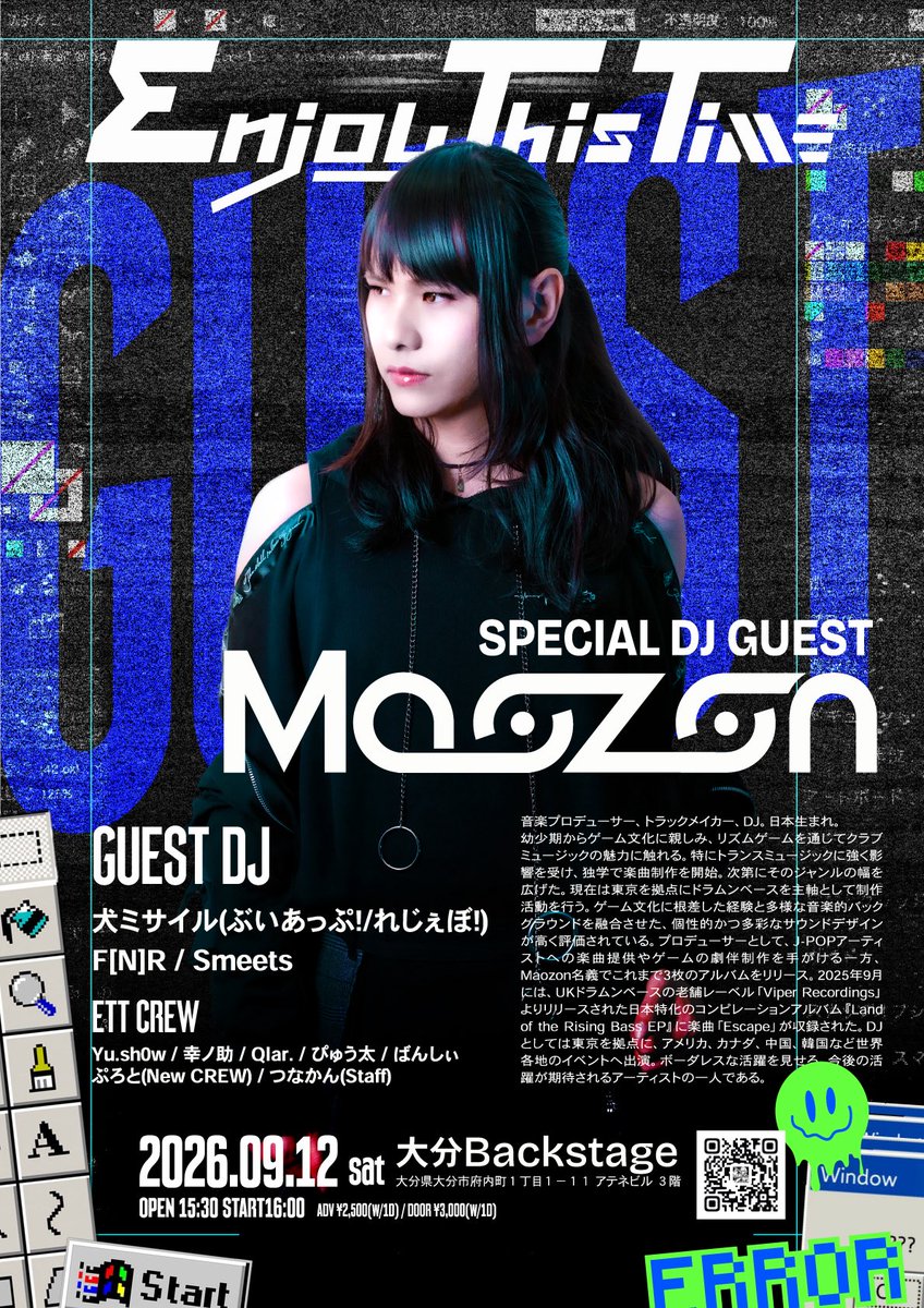 ETT_Oita's tweet photo. #ETTOITA 
Enjoy This Time
🗓2026.9.12(sat)
⏰OPEN 15:30- START 16:00-
💰ADV ¥2,500(w/1D)
🚪DOOR ¥3,000(w/1D)
📍大分 Backstage

SP Guest DJ
Maozon

Guest DJ
犬ミサイル
F[N]R
Smeets

NEW ETT CREW
ぷろと

Flyer Design:ohno(@sytaro441)

詳しくはツイプラにて！
https://t.co/Rx4xRrKY3B https://t.co/st1GfLJkHW