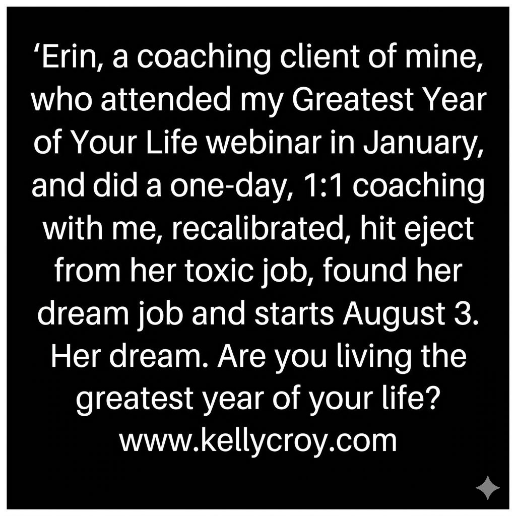 kellycroy's tweet photo. Erin, a coaching client of mine, who attended my Greatest Year of Your Life event in January, and did a one-day, 1:1 coaching session with me, recalibrated, hit eject from her toxic job, found her dream job and starts August 3. Her dream. Are you living the greatest year of your life? https://t.co/SLD1b5Cmyt