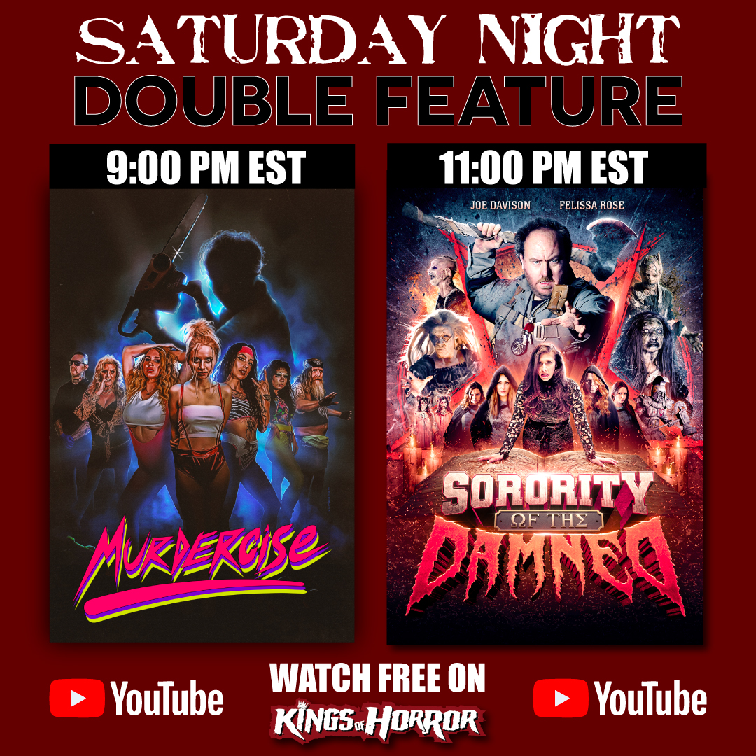 KingsofHorror's tweet photo. 💪🔪 SATURDAY NIGHT DOUBLE FEATURE!

🍿 Two FREE indie horror movies. One unforgettable night.

📺 Murdercise:
https://t.co/GOfZPVrmiU

📺 Sorority of the Damned:
https://t.co/mOuNxkIQJJ https://t.co/k9r9pfuj15