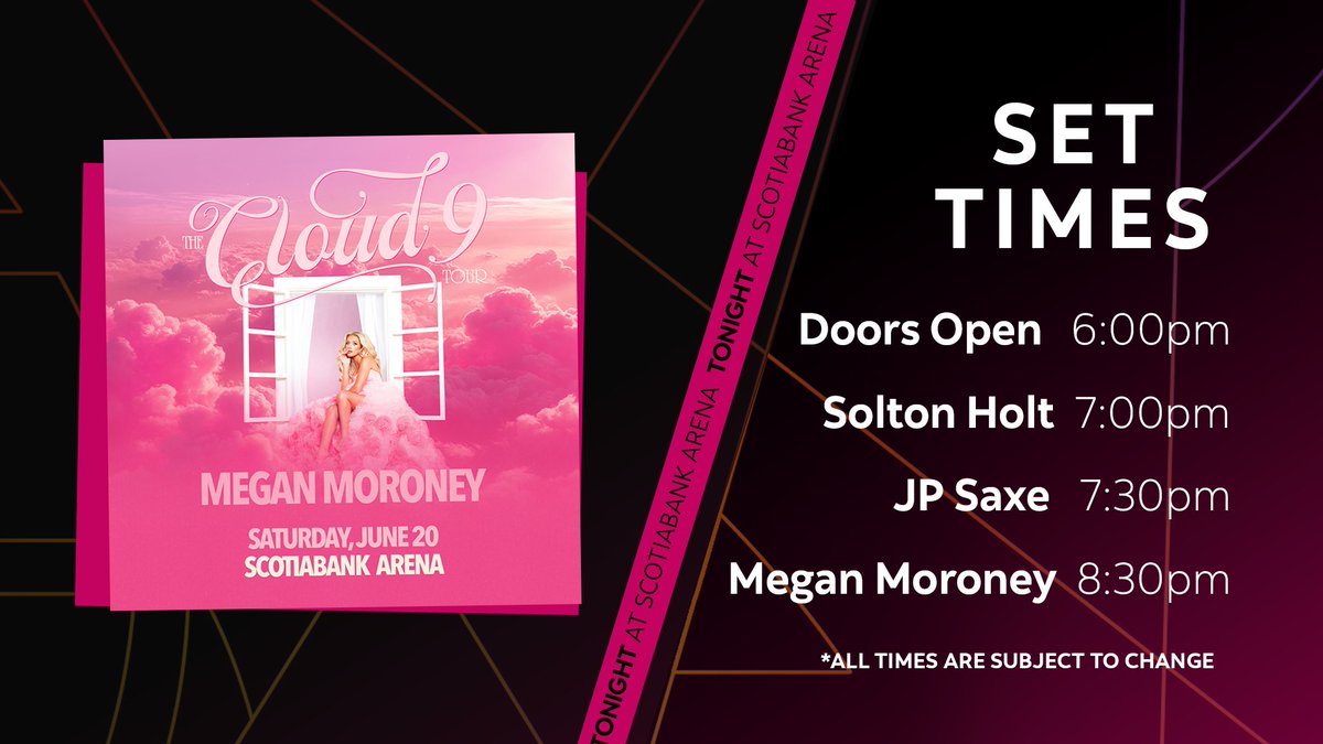 ScotiabankArena's tweet photo. 🚨 TONIGHT 🚨

🚪 DOORS - 6PM
🩷 SOLTON HOLT - 7PM
🩷 JP SAXE - 7:30PM
🩷 MEGAN MORONEY - 8:30PM

*All times subject to change

💼 Bag Policy https://t.co/mtRwoNpuux
💳 Scotiabank Arena is a cash-free venue, accepting debit, credit &amp; contactless payment https://t.co/bpYSnBHXYQ https://t.co/I2cADYTXyl