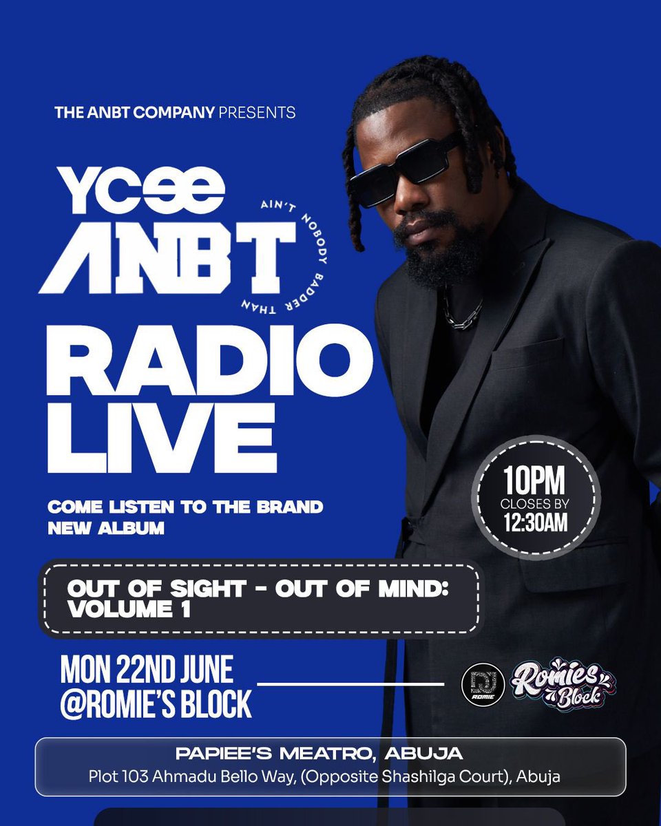 iam_YCee's tweet photo. ABUJA! 
This Monday, we’re bringing ANBT Radio LIVE to the Capital! Come through and let’s  listen to my brand new album OUT OF SIGHT - OUT OF MIND: VOLUME 1! No rush, No skips, just the music! 
CATCH ME ON THE BLOCK ON MONDAY! ⚡️⚡️⚡️ @djromiesam 

PSA! Arrive on time! https://t.co/gsnKugPsZy