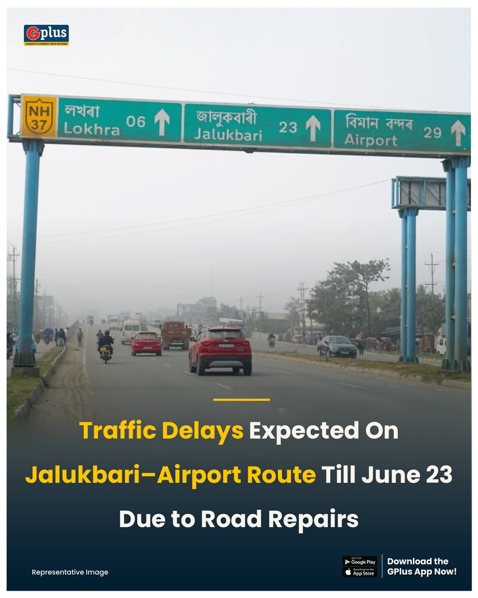 guwahatiplus's tweet photo. #TRAFFICALERT | Passengers travelling to and from Lokpriya Gopinath Bordoloi International Airport are advised to plan their journeys in advance, as ongoing road repair work on the Jalukbari–Airport route is expected to cause heavy traffic congestion.

According to the airport authorities, traffic movement may remain slow until June 23, 2026. Travelers are encouraged to start early and allow extra time to reach the airport.

@GhtyTrafficPol #Guwahati