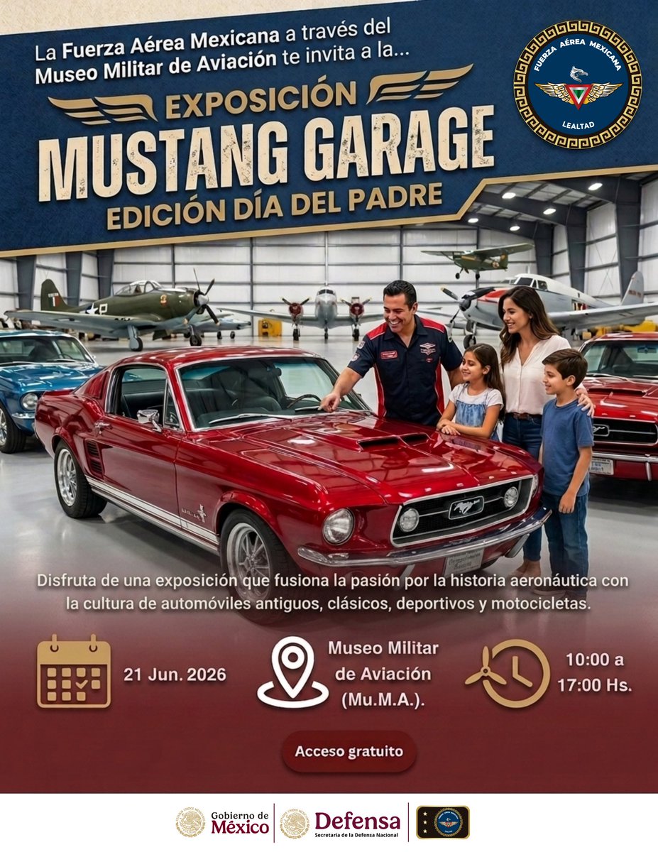 ComandanteFAM's tweet photo. ¡Ven y celebra el Día del Padre con nosotros!

La #FuerzaAéreaMX te invita a la Exposición "Mustang Garage" edición Día del Padre, en el Museo Militar de Aviación #MuMa, en Santa Lucía, Edo. Méx., donde podrás disfrutar en familia una asombrosa colección de autos antiguos, clásicos y motocicletas, así como una presentación de bandas de rock y la pasión por la historia de la aviación militar mexicana.

Recuerda que el acceso es gratuito. ¡Te esperamos!

#21DeJunio #DíaDelPadre