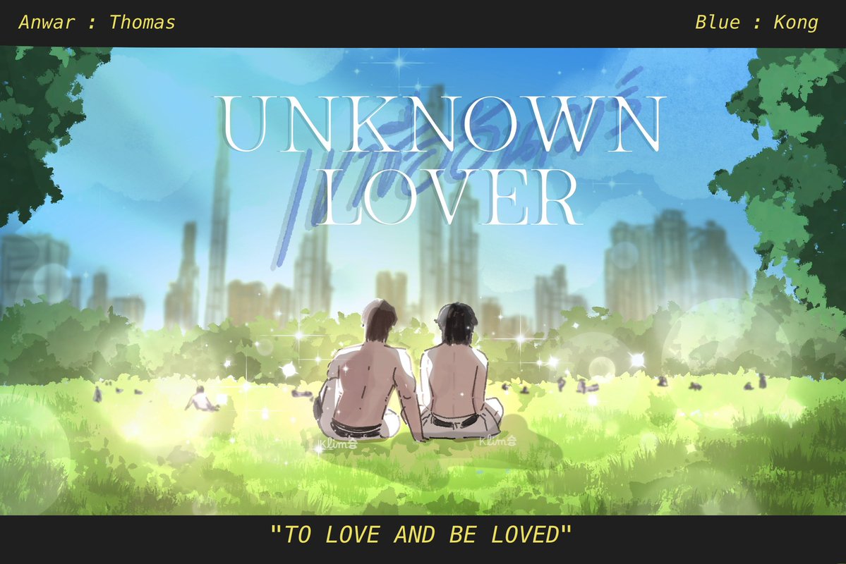 klimseung's tweet photo. If you want to know who they are, don‘t forget to watch the pilot “unknownLove" 

#UnknownLoverSeries 
#เขาชื่ออันวาร์series 
#โทมัสก้อง #thomaskong https://t.co/KVIOPzgsQ4