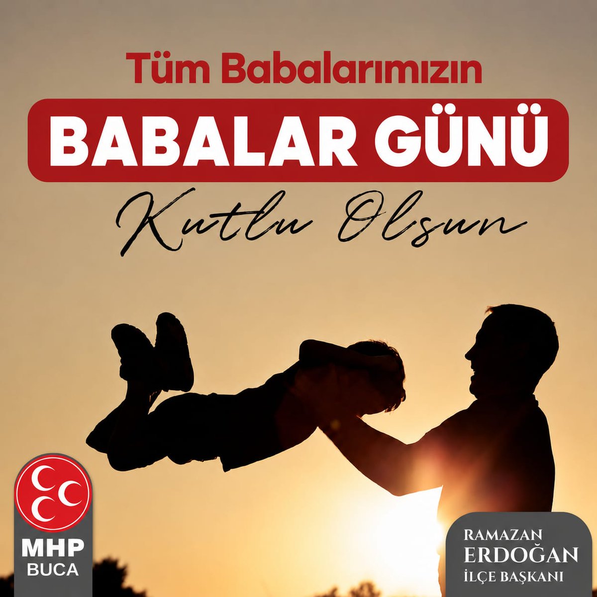 buca_mhp's tweet photo. Tüm Babalarımızın "BABALAR GÜNÜ" Kutlu olsun. https://t.co/qOkYVI1Ij9