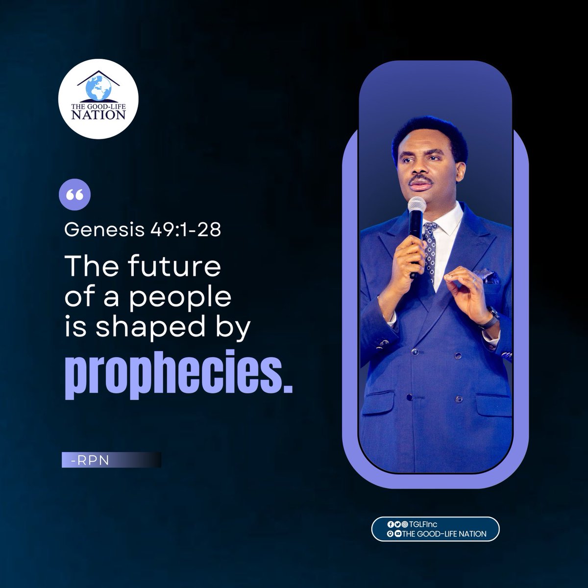 TGLFInc's tweet photo. Genesis 49:1-28
The future of a people is shaped by prophecies. -RPN 

#RPN
#APeopleCome https://t.co/Pq8sy1bVhl