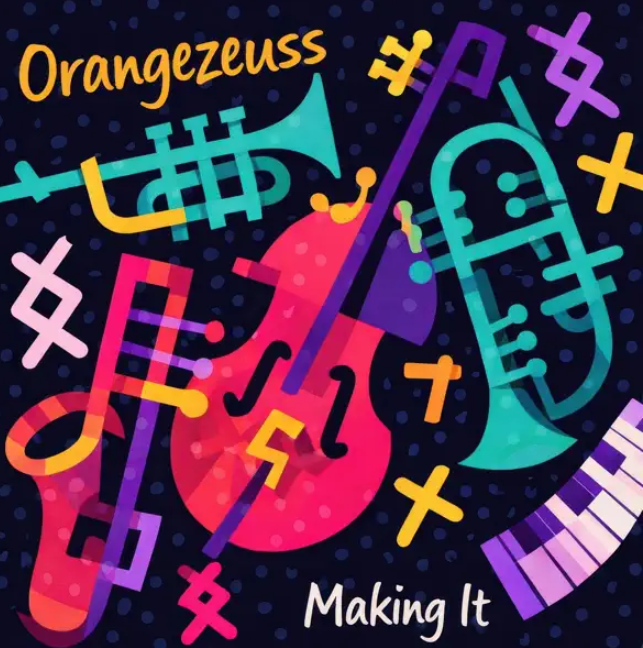 SoundScoutHQ's tweet photo. @LegacyRecordss 
Out Now!
"Making It" by Orangezuess | 16 Great Tracks
Apple Music -  https://t.co/rsIBjBxsrv
YourTube Music - https://t.co/xkZancDos8...
Spotify - https://t.co/3fq3JLiugf
.... and many more steaming channels #Jazz #music #Orangezeuss https://t.co/T5OdrndmV5