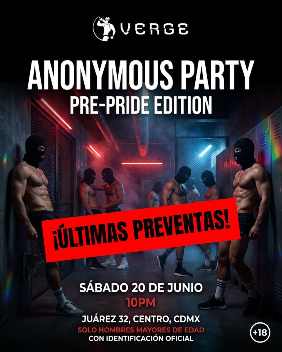 rectummexico's tweet photo. 🔥 ÚLTIMAS PREVENTAS... ¡Esta noche Anonymous Party regresa!
🏳️‍🌈 Edición Pre-Pride, uso obligatorio de pasamontañas 🥷🏼
📍 Club @verge_cdmx : Juárez 32, Centro, CDMX
🔞 Solo hombres mayores de edad con 🪪
🎟️ Compra o reserva tu boleto aquí: https://t.co/VO1MSp3W7e https://t.co/E1LoBVUdNo