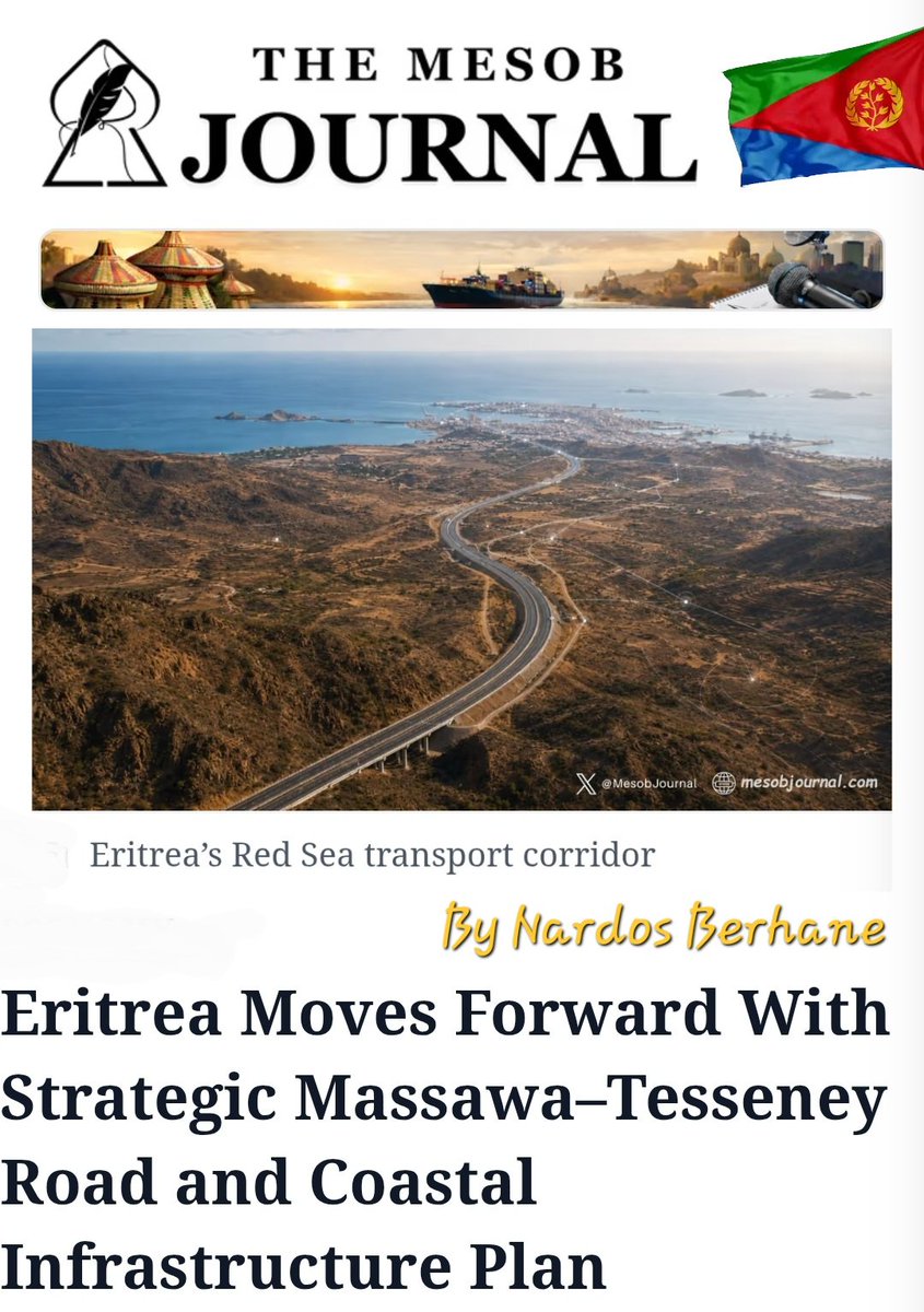 Yehdavid's tweet photo. #Eritrea Moves Forward With Strategic Massawa-Tesseney Road Plan. Eritrea secured ADF funds June 19, 2026 to update feasibility studies for the corridor. Links key Red Sea port to Sudan border. Goal: boost trade + regional connectivity across z Horn.
👇👉 https://t.co/8ErE2RKLuo https://t.co/23P9ueIMxY