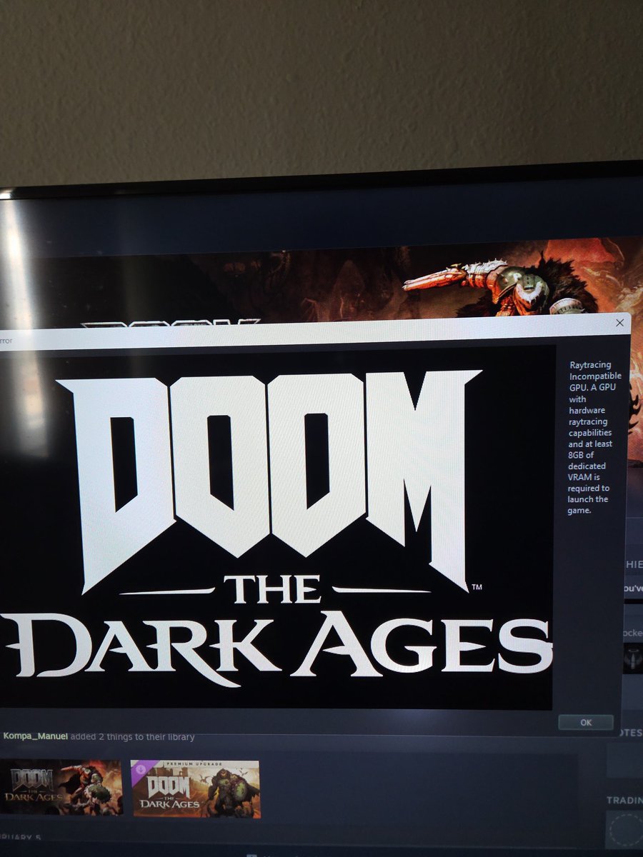 Kompa_Manuel's tweet photo. Hey @idSoftware it seems I can't play Doom: The Dark Ages on my Steam laptop and I've been looking forward to playing and enjoying this game, what's going on? https://t.co/HCDBFPkJkw